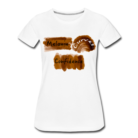 MELANIN CURVES CONFIDENCE Women’s Premium T-Shirt - white